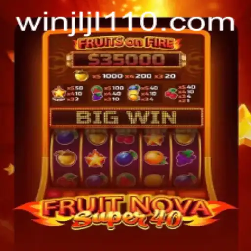 Discover the Exciting World of FruitNovaSuper40: A Fresh Take on Modern Slot Gaming