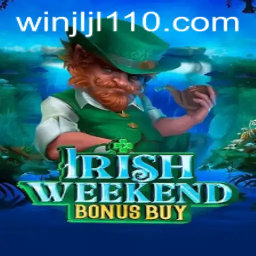 Exploring IrishWeekendBonusBuy: A New Gaming Adventure